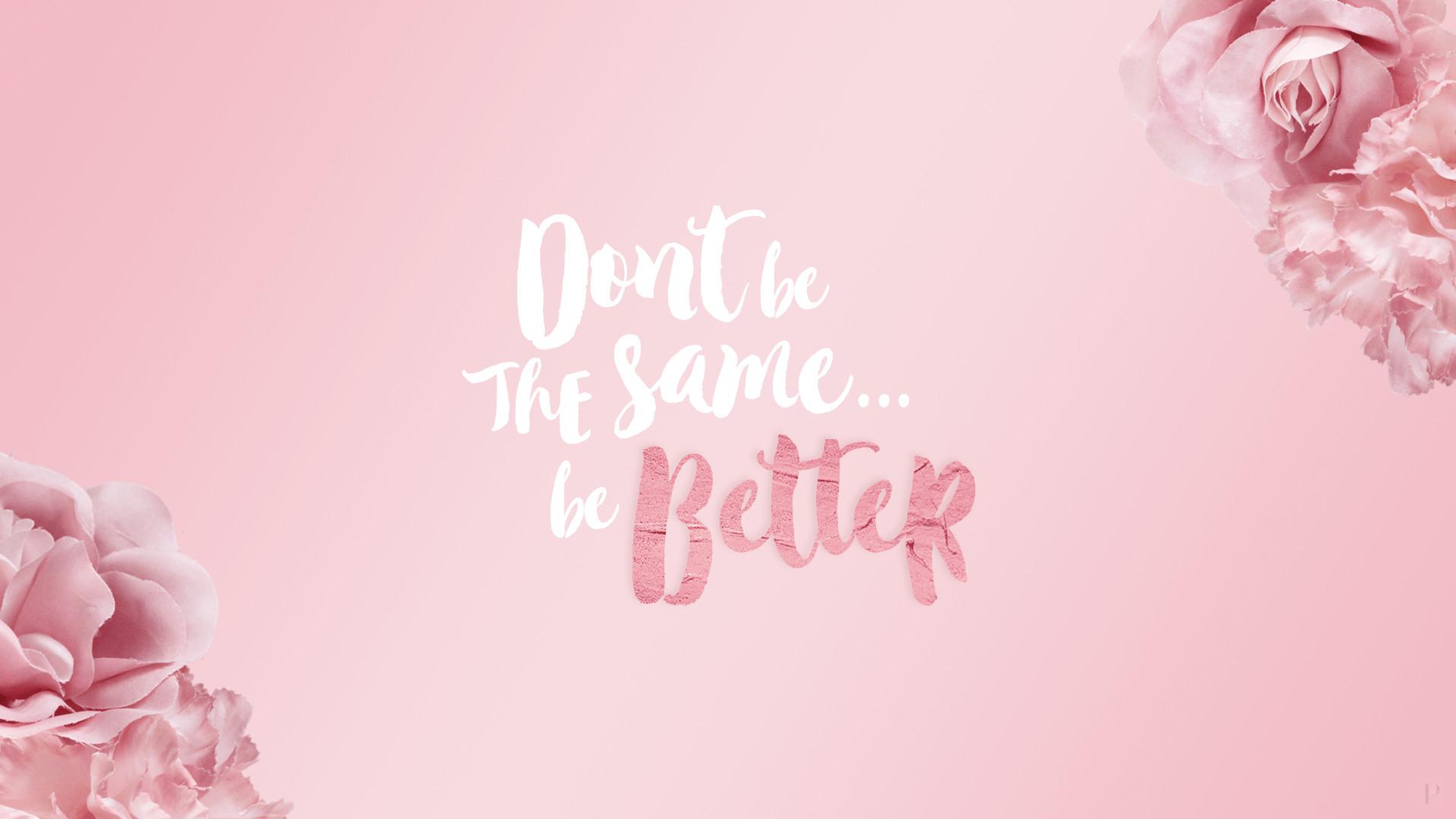 Pink Quote Laptop Wallpapers