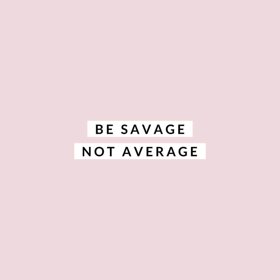 Pink Savage Wallpapers