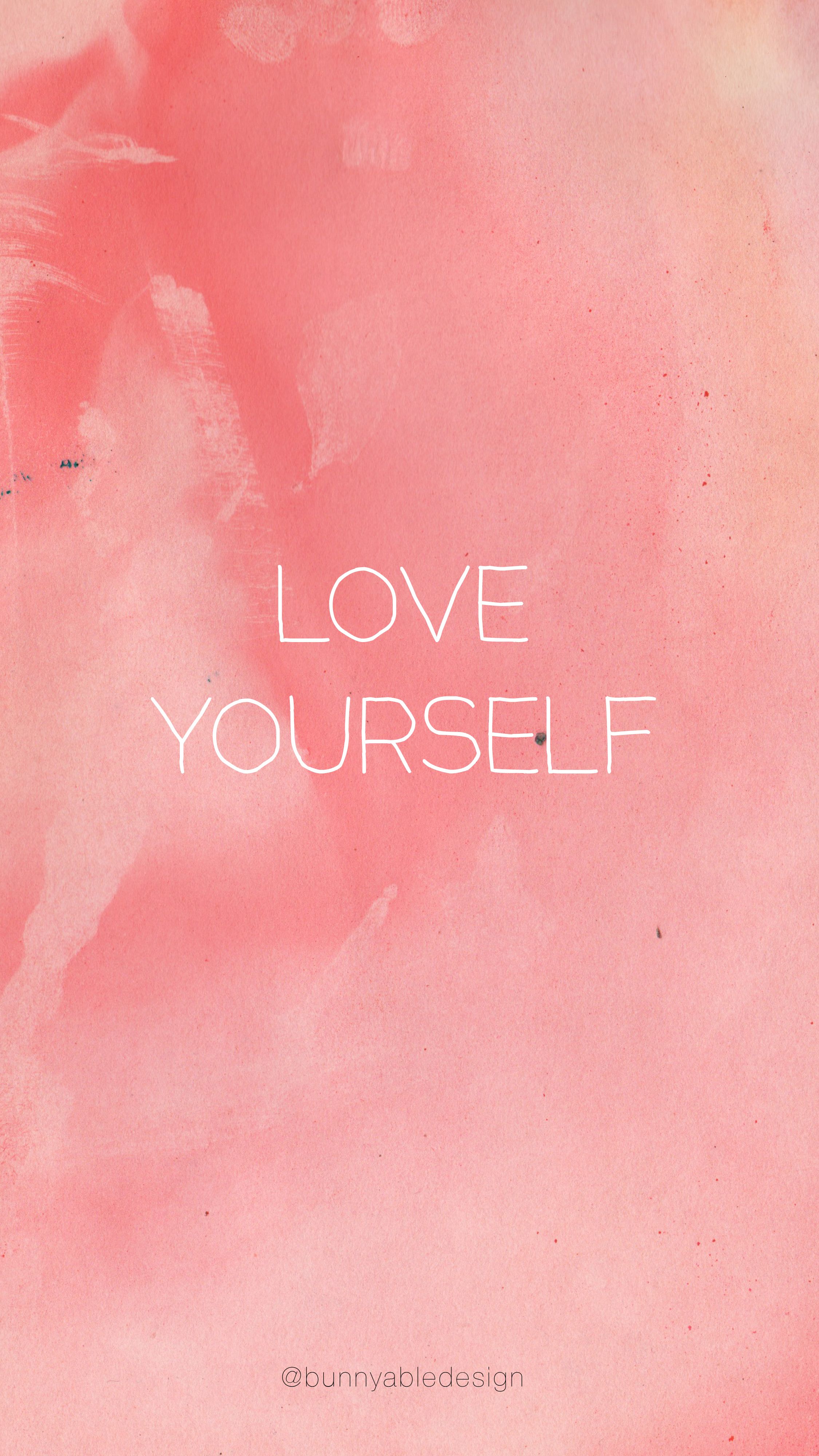 Aesthetic Love Yourself Wallpapers