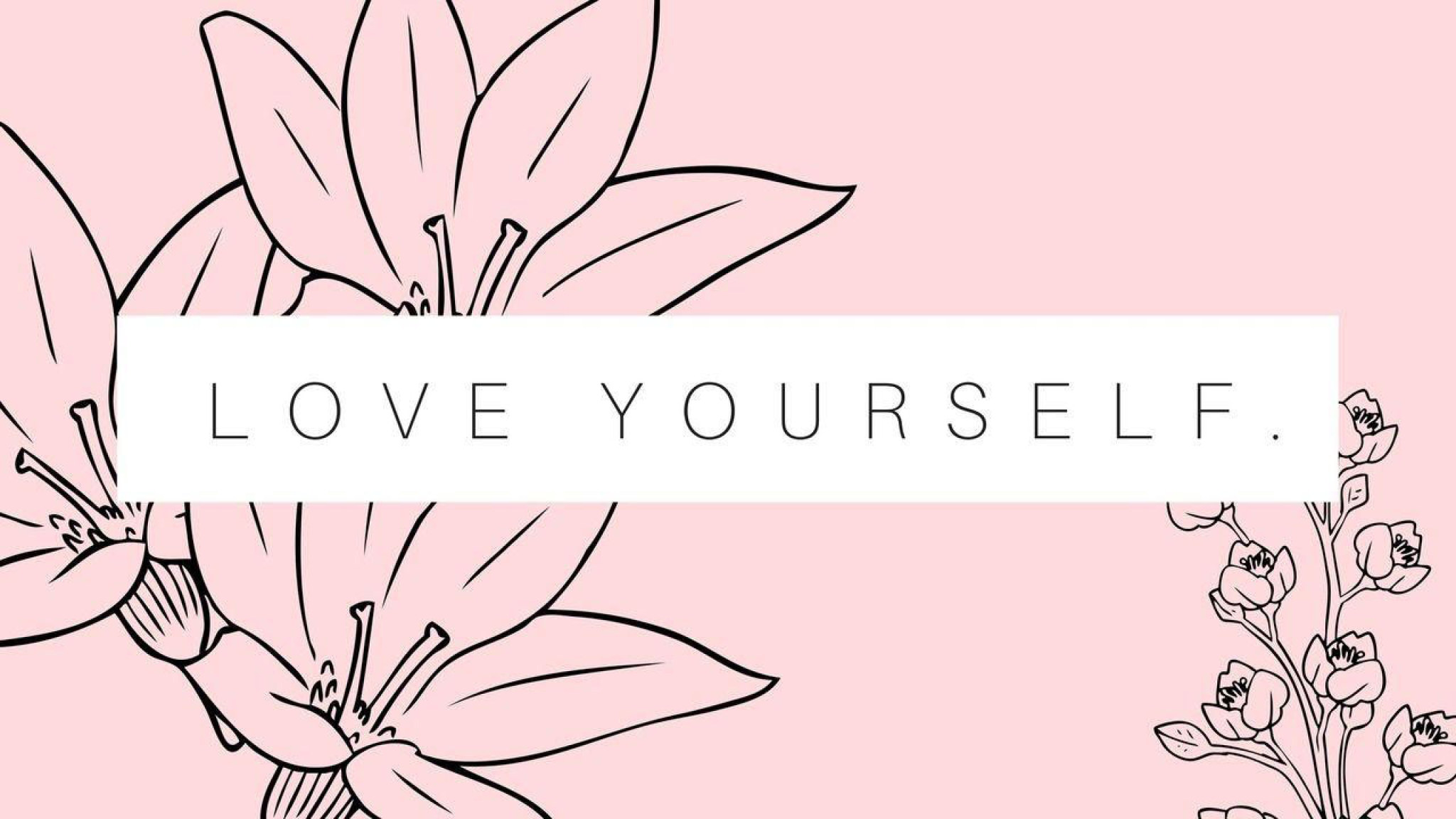 Aesthetic Love Yourself Wallpapers