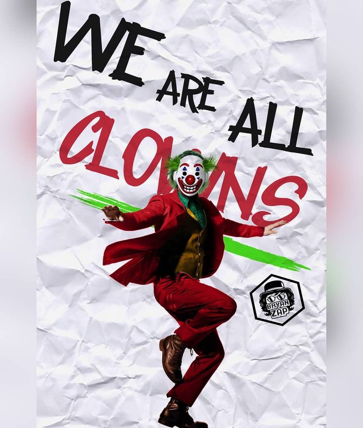 We Are All Clowns Joker Art Wallpapers