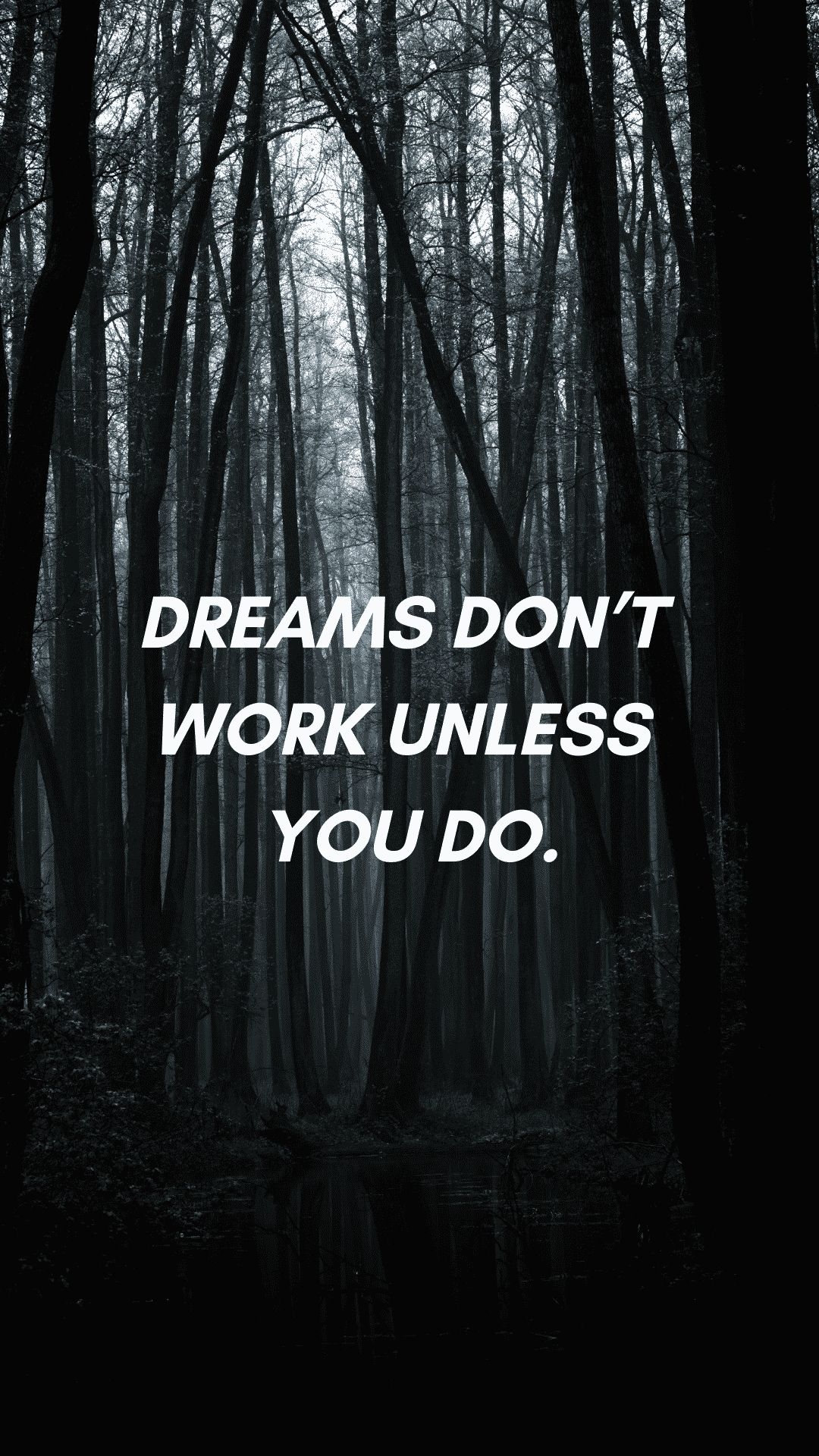 Dreams Don'T Work Unless You Do Wallpapers