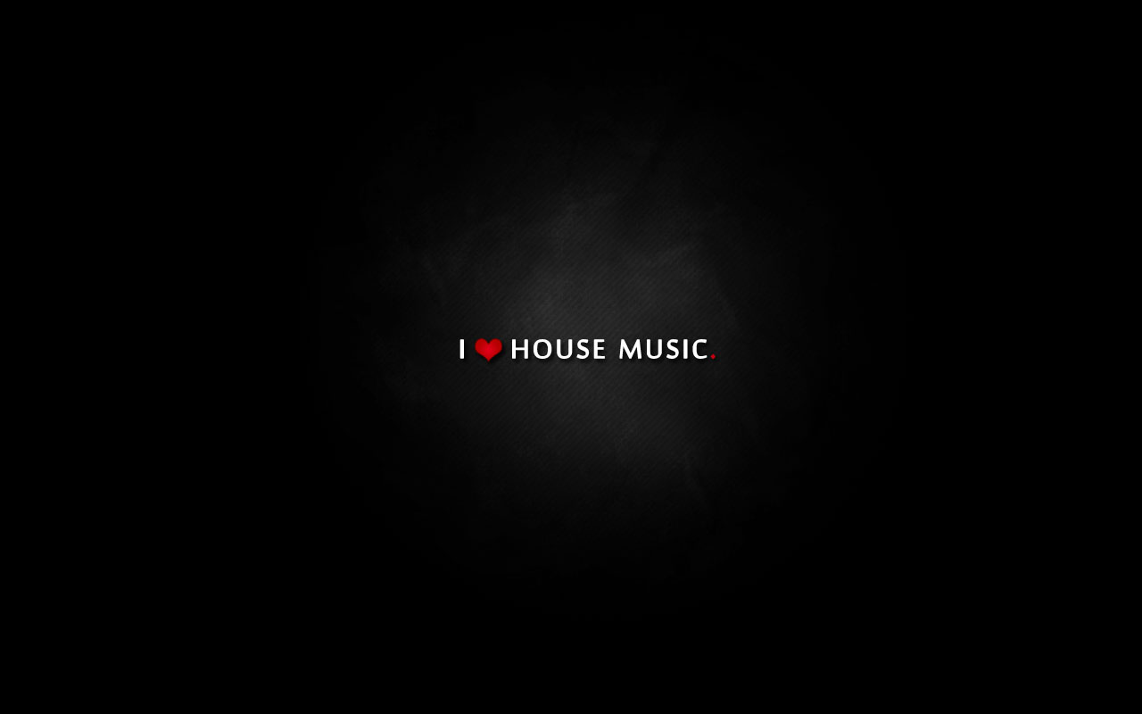 House Music Wallpapers