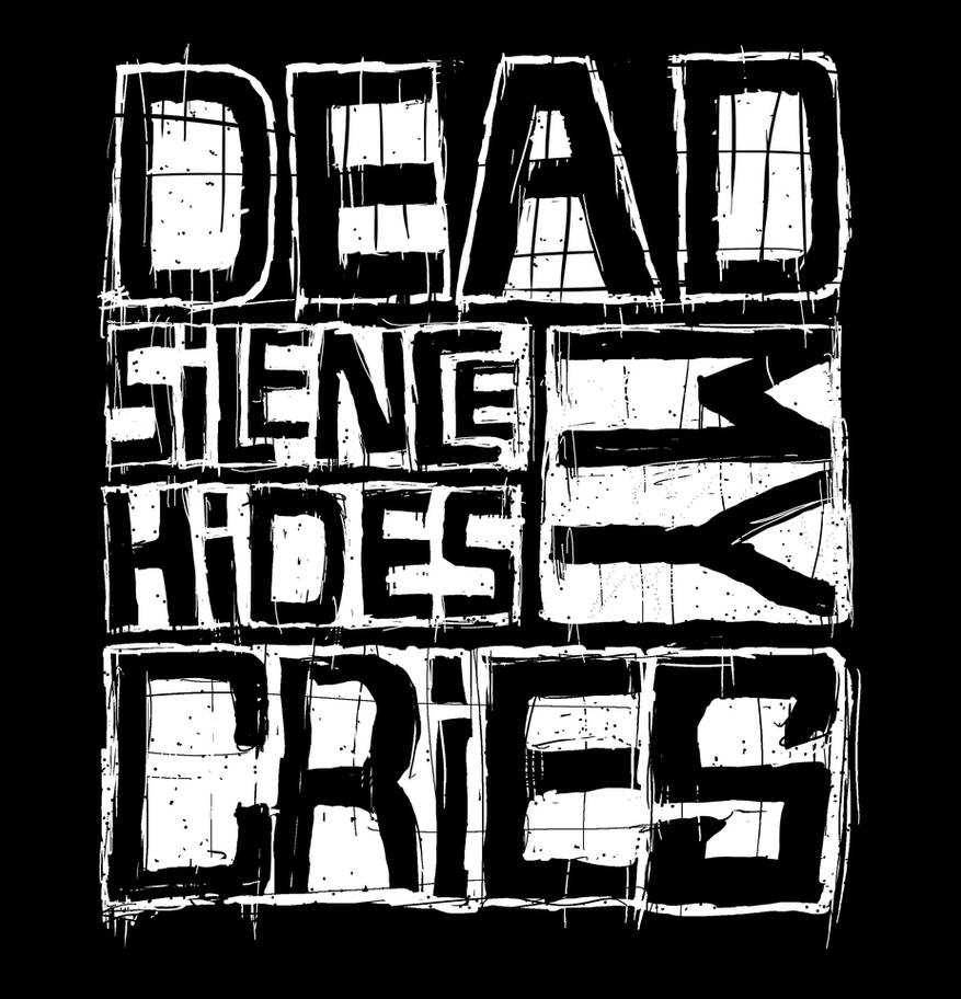 Dead Silence Hides My Cries Wallpapers