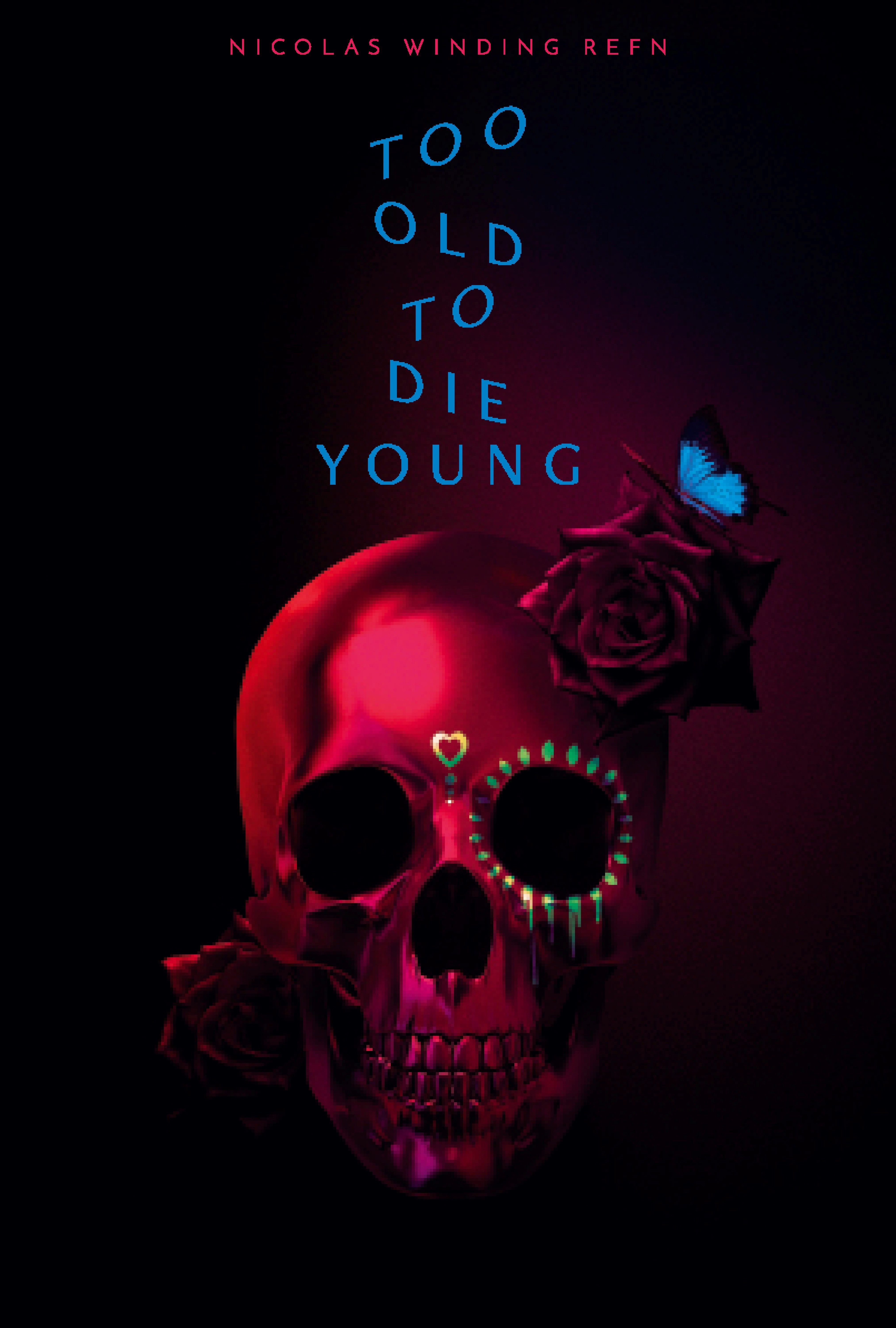 Die Young Wallpapers