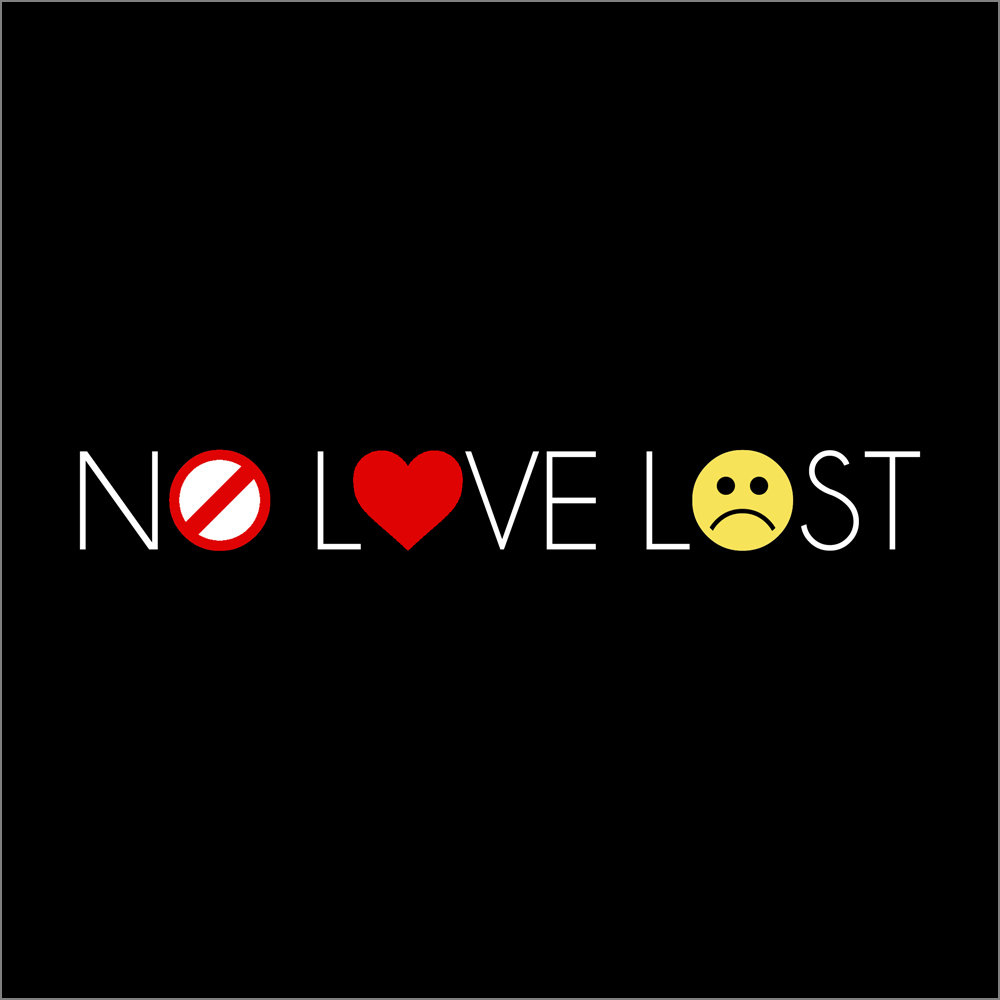 No Love Lost Wallpapers