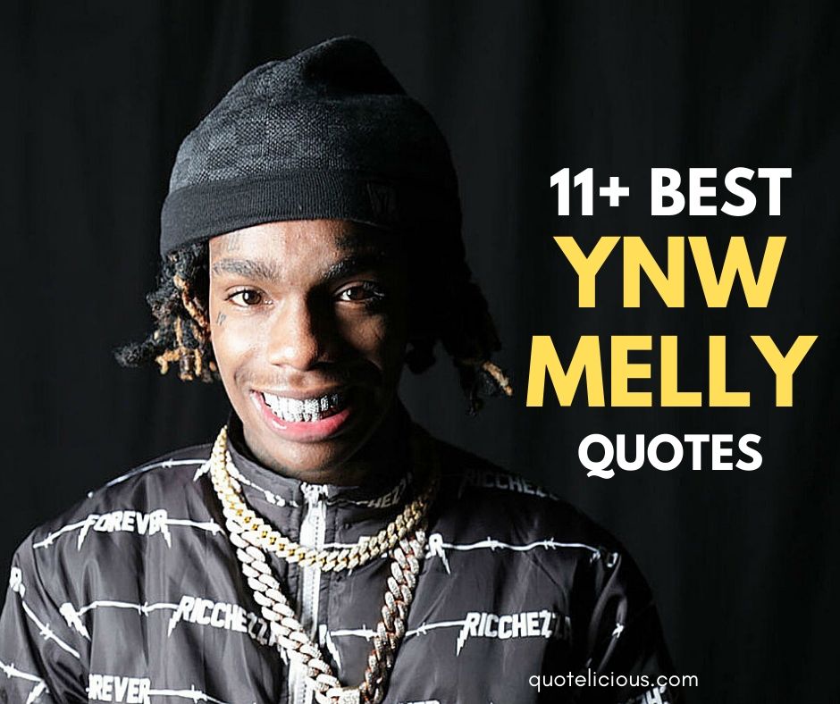 Ynw Melly Quote Wallpapers