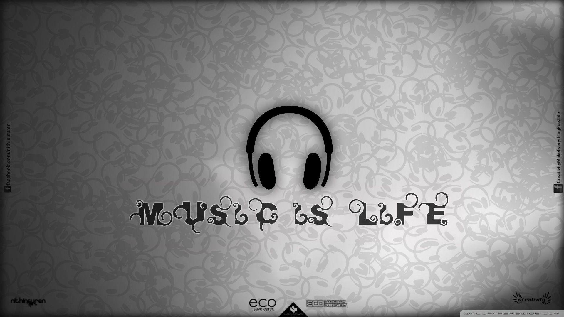 Music Is Life Wallpapers