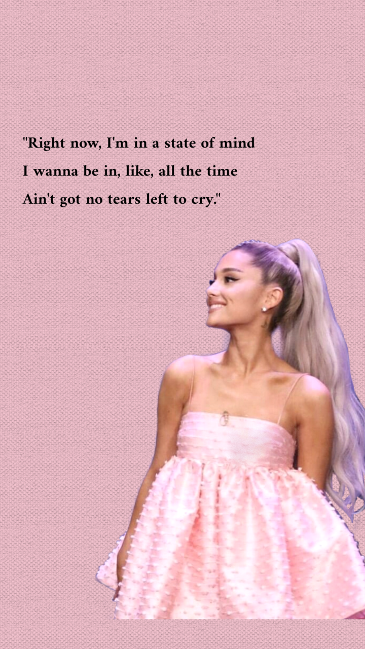 ariana grande no tears left to cry Wallpapers