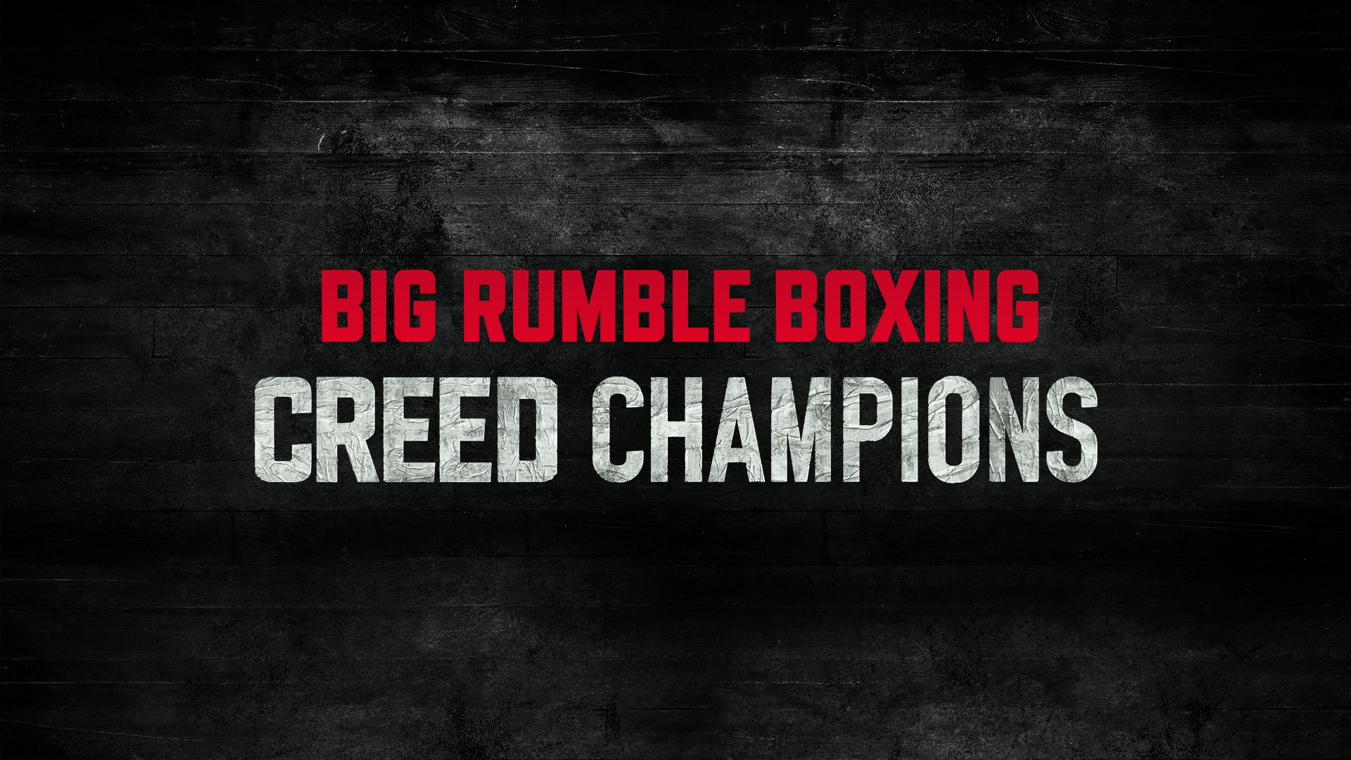 HD New Big Rumble Boxing Creed Champions 2021 Wallpapers