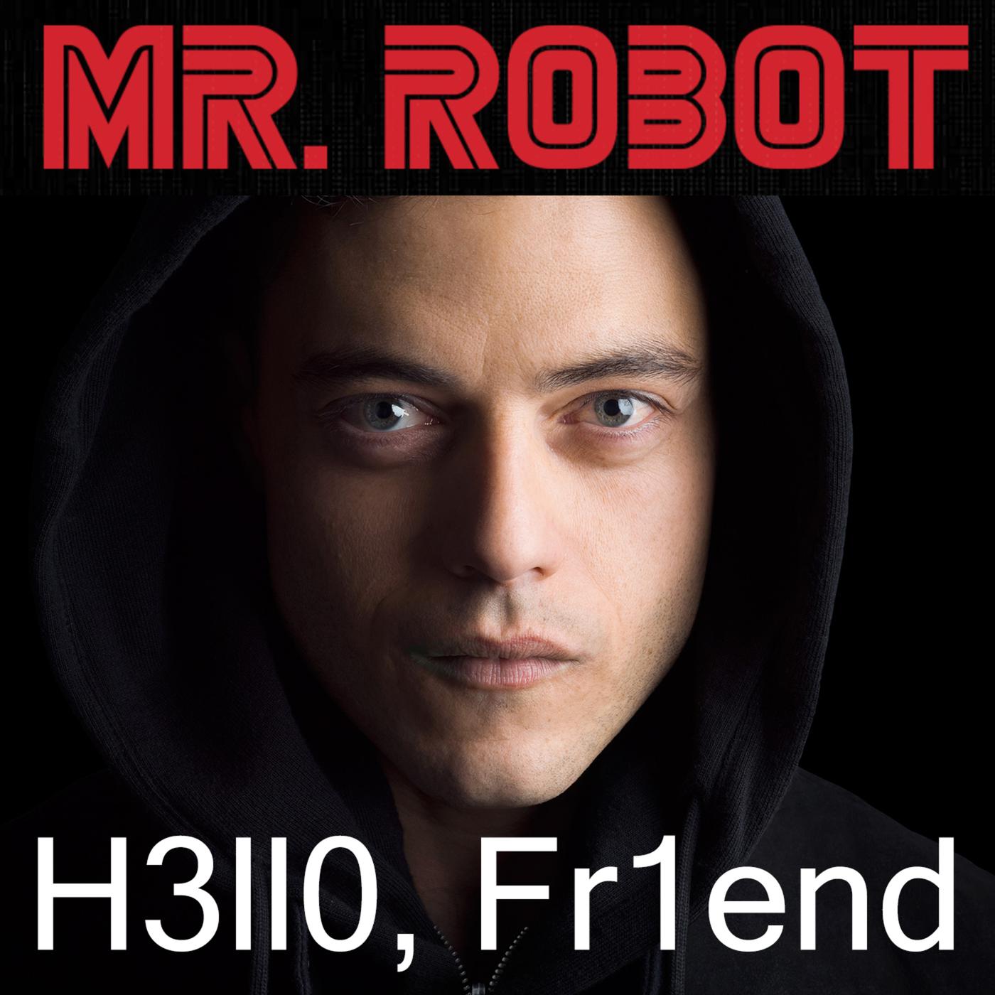 Hello Friend Mr Robot Wallpapers