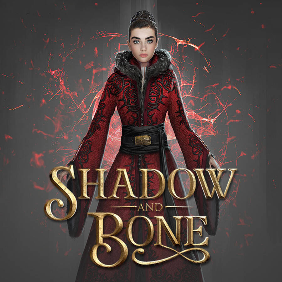 Shadow And Bone Wallpapers