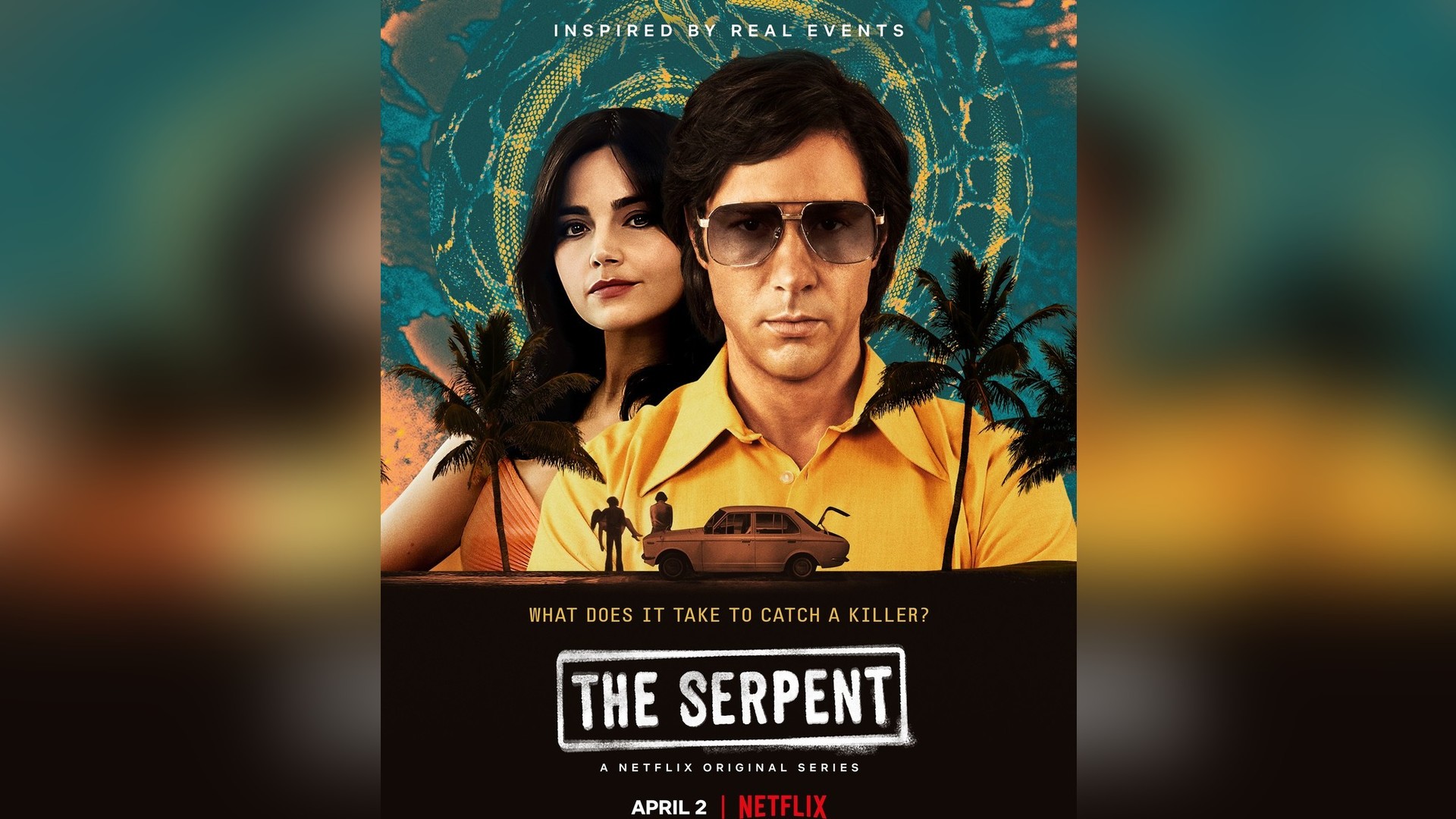 The Serpent 2021 Netflix Wallpapers