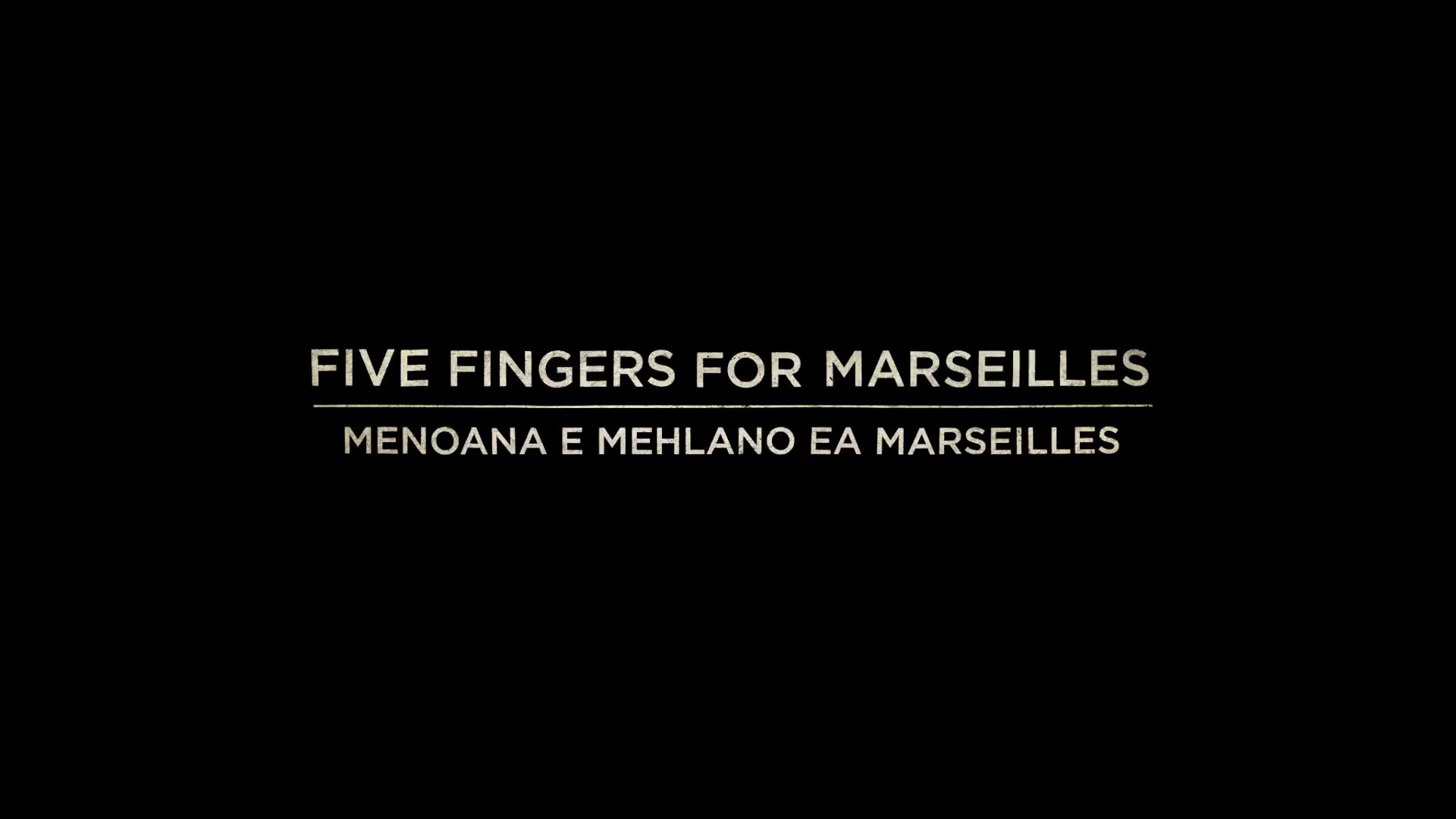 Five Fingers For Marseilles Wallpapers