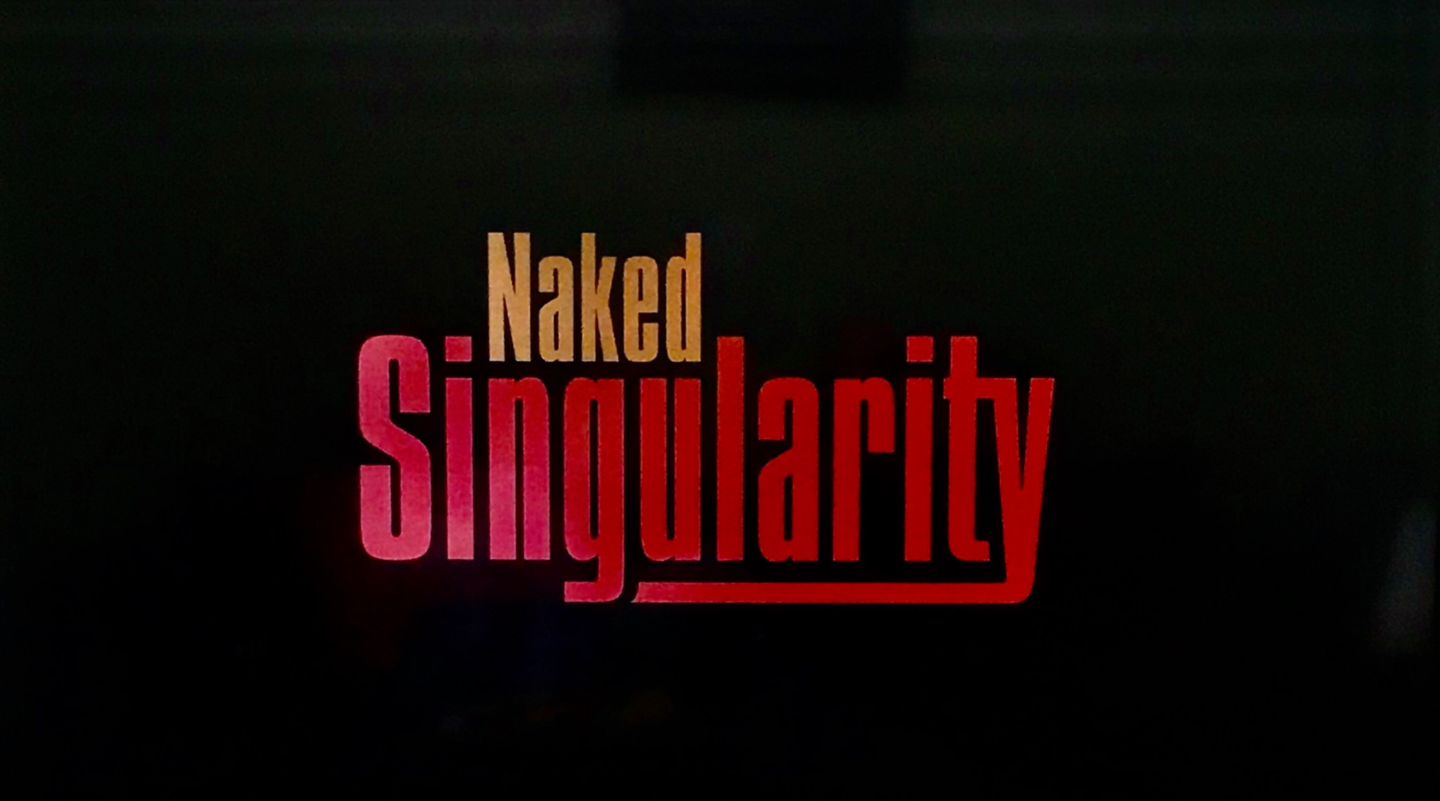 Naked Singularity Movie 2021 Wallpapers