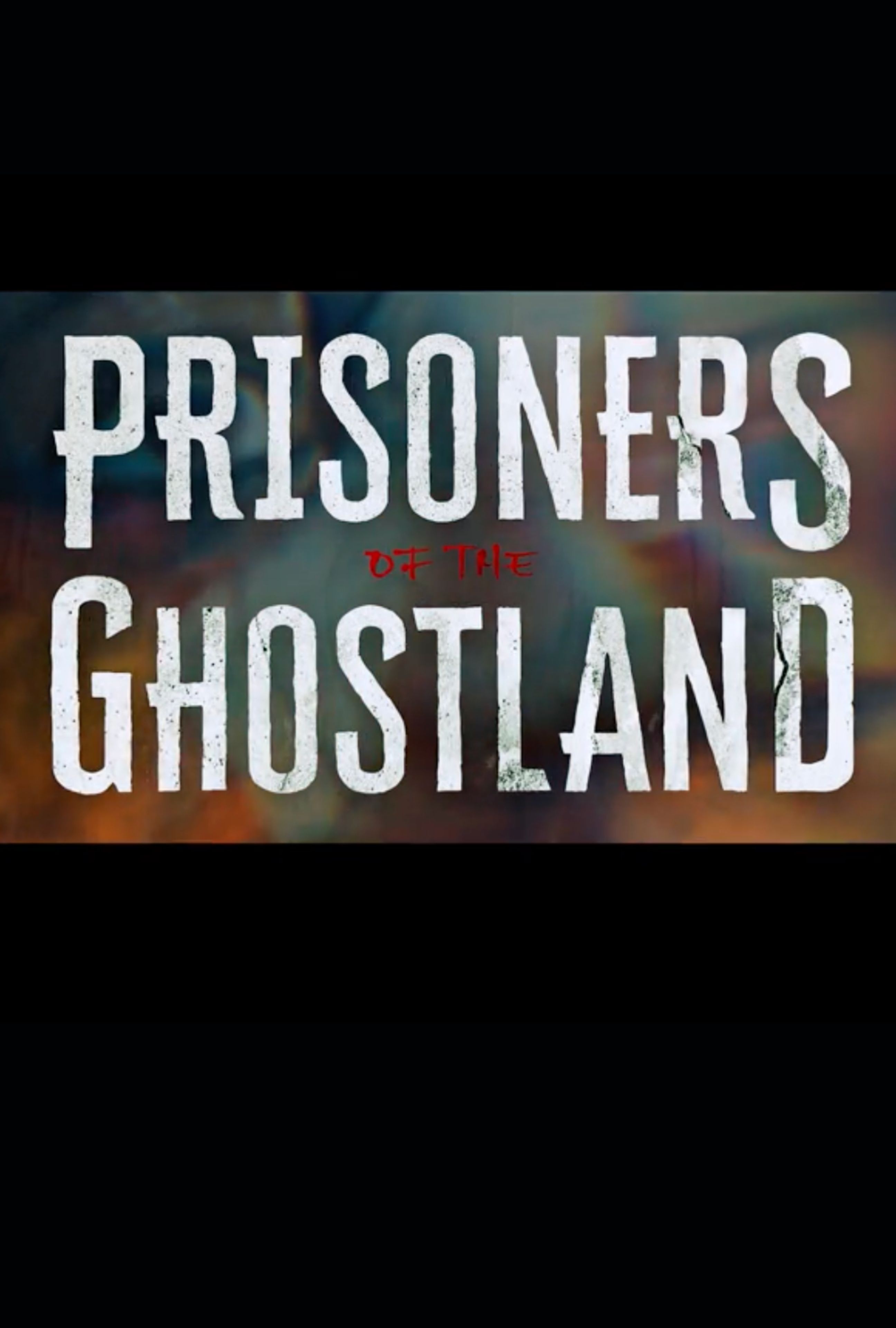 Prisoners Of The Ghostland Wallpapers