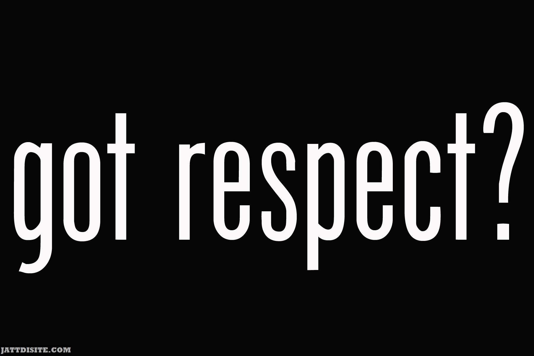 Respect Wallpapers