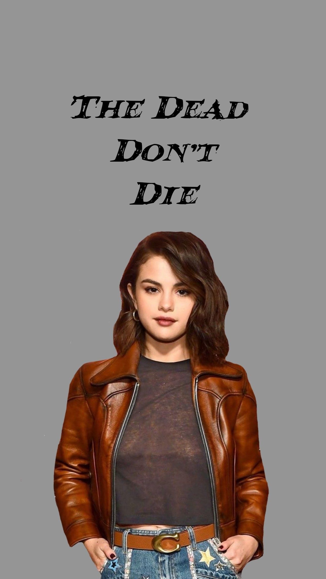 Selena Gomez The Dead Don'T Die Wallpapers