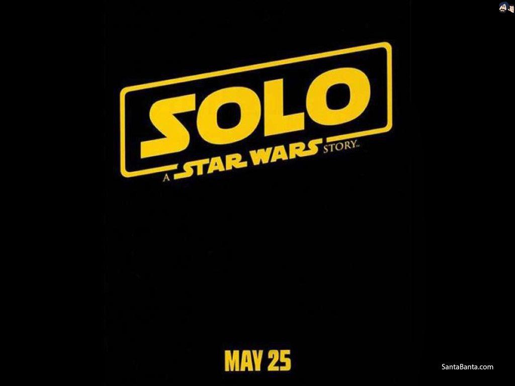 Solo A Star Wars Story 2018 Poster Wallpapers