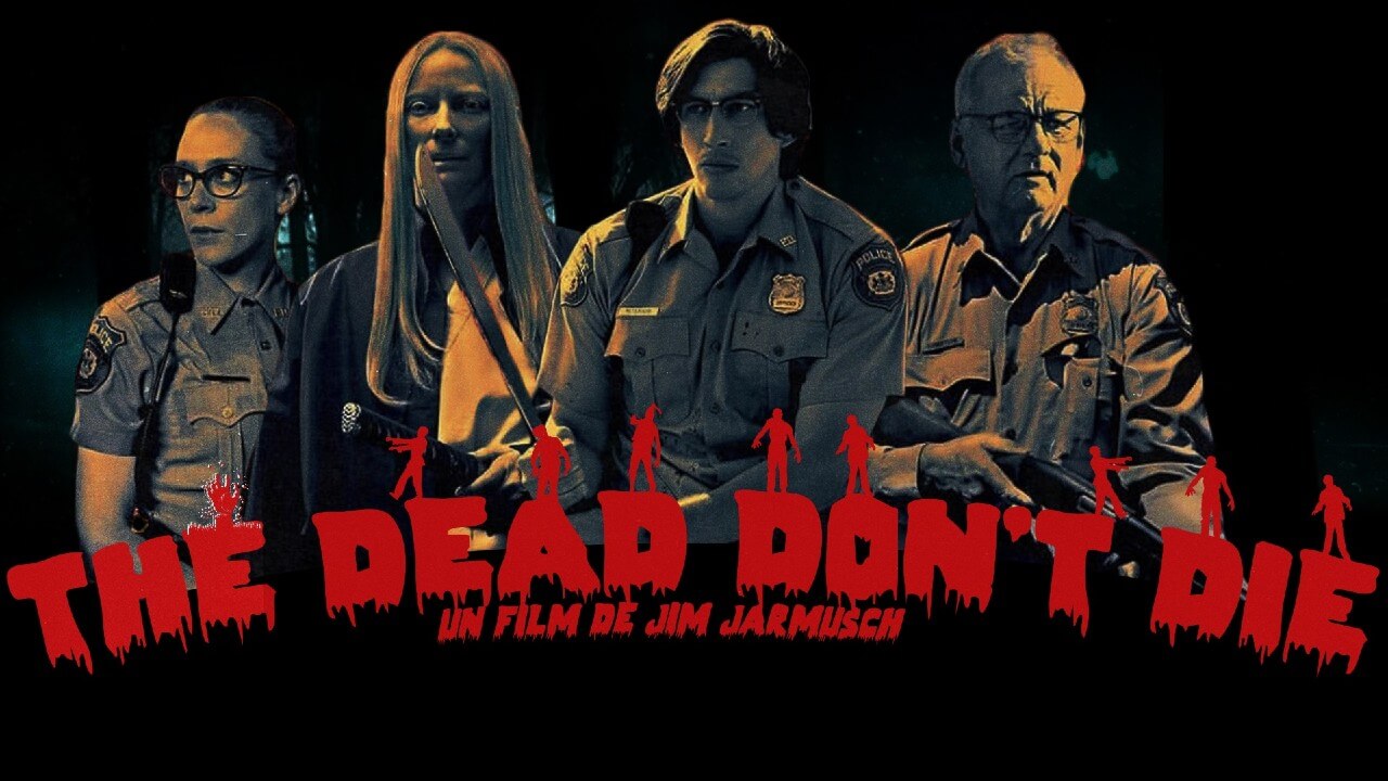 The Dead Don'T Die Movie Poster Wallpapers
