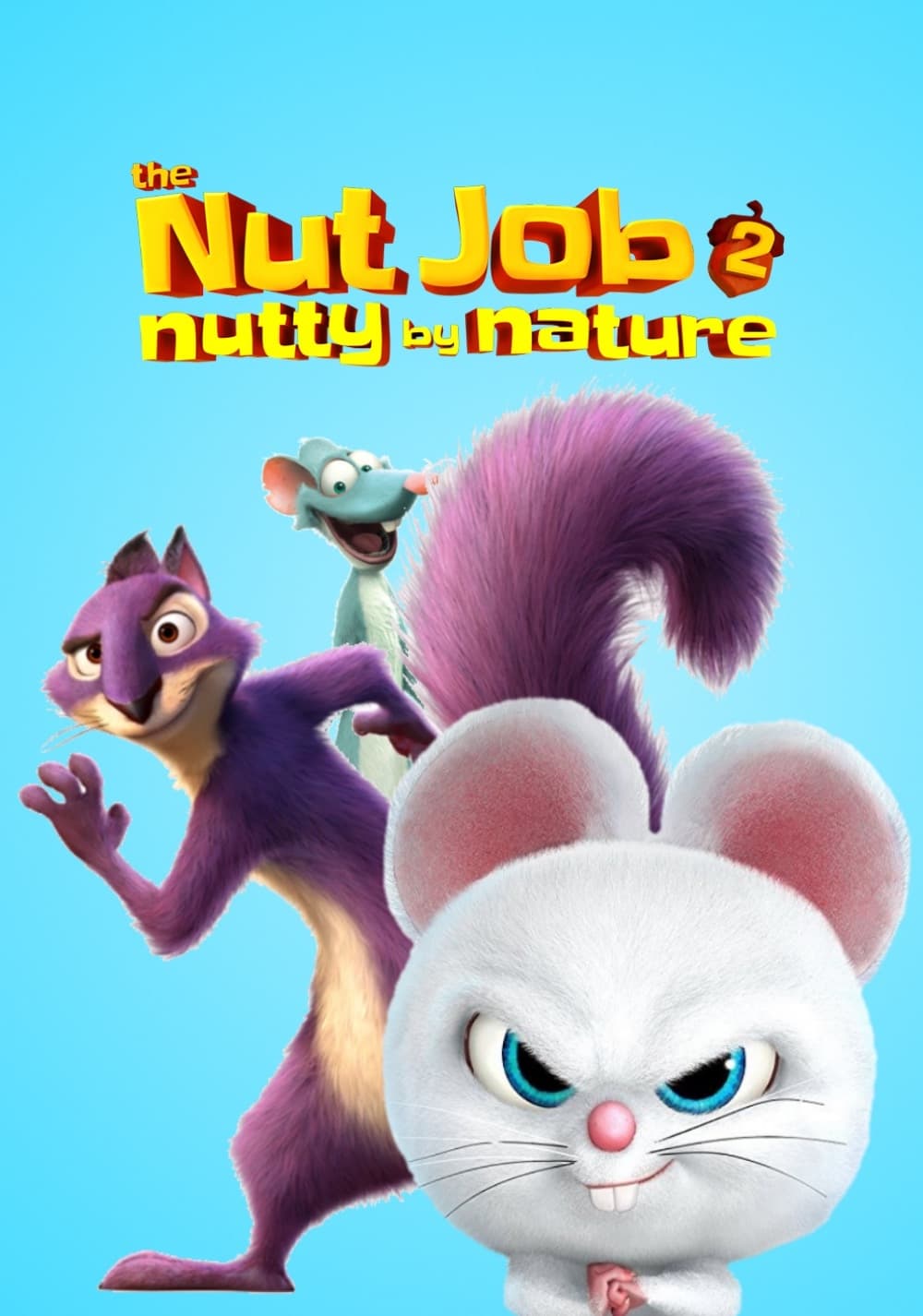 The Nut Job 2: Nutty By Nature Movie Poster Wallpapers