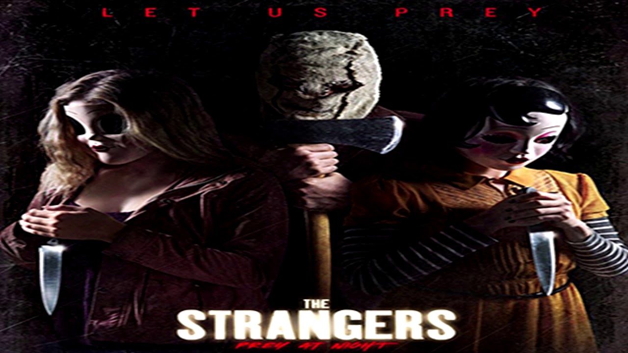 The Strangers Prey At Night 2018 Wallpapers