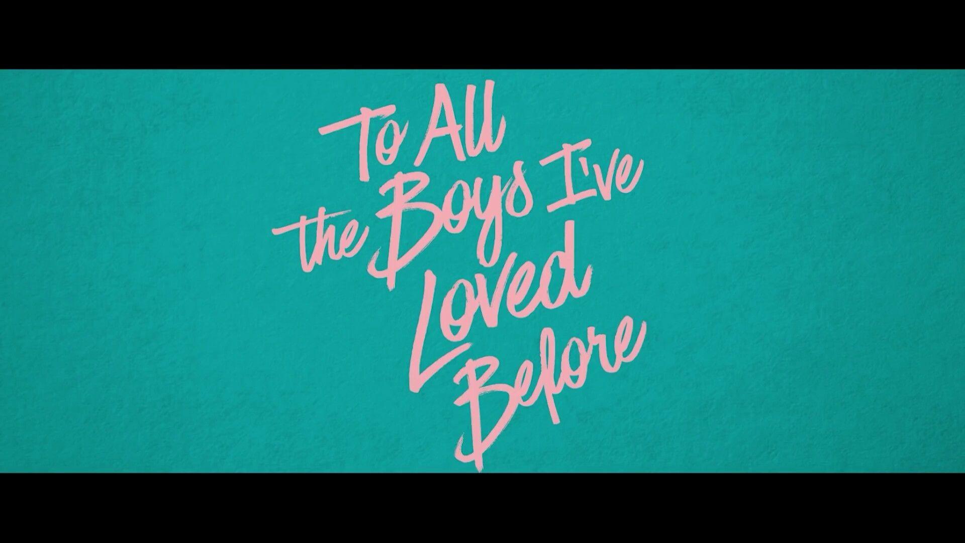 To All The Boys I'Ve Loved Before Wallpapers