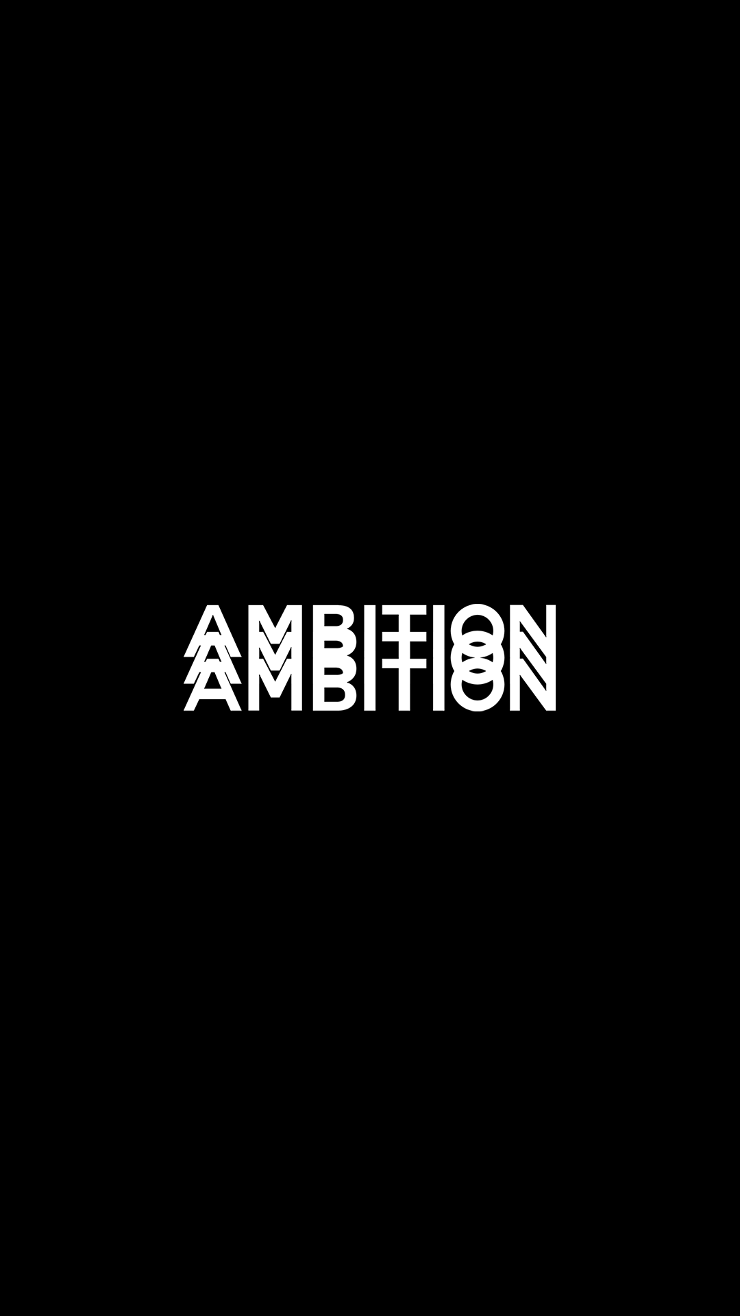 Ambition Wallpapers