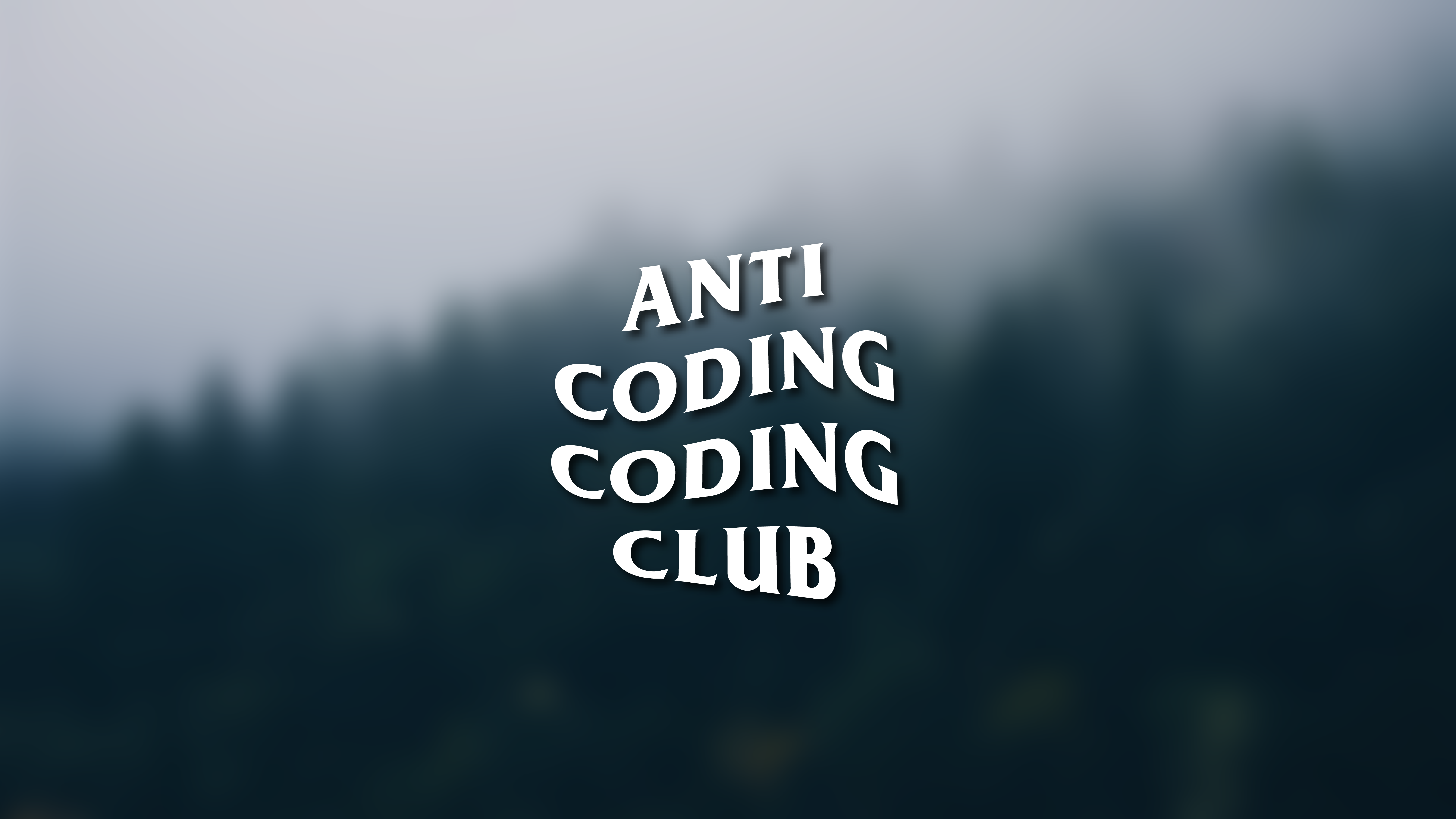 Anti Coding Coding Club Wallpapers