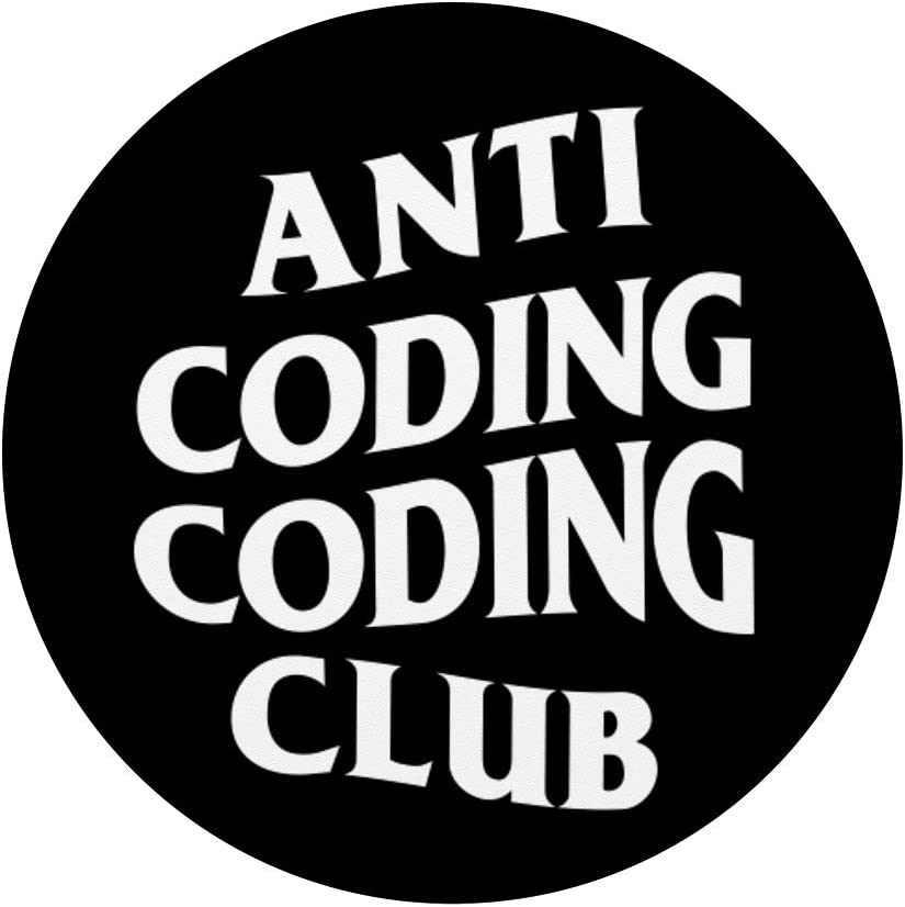 Anti Coding Coding Club Wallpapers