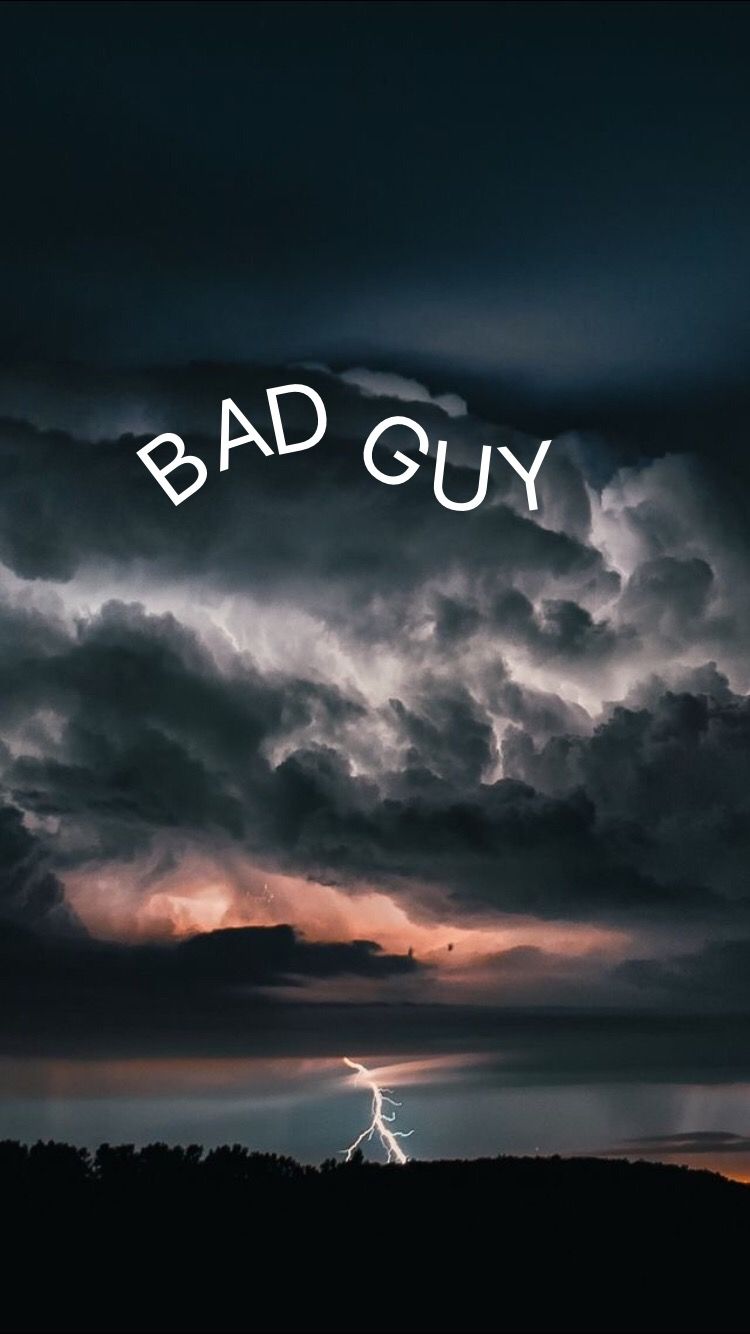 Bad Guy Wallpapers