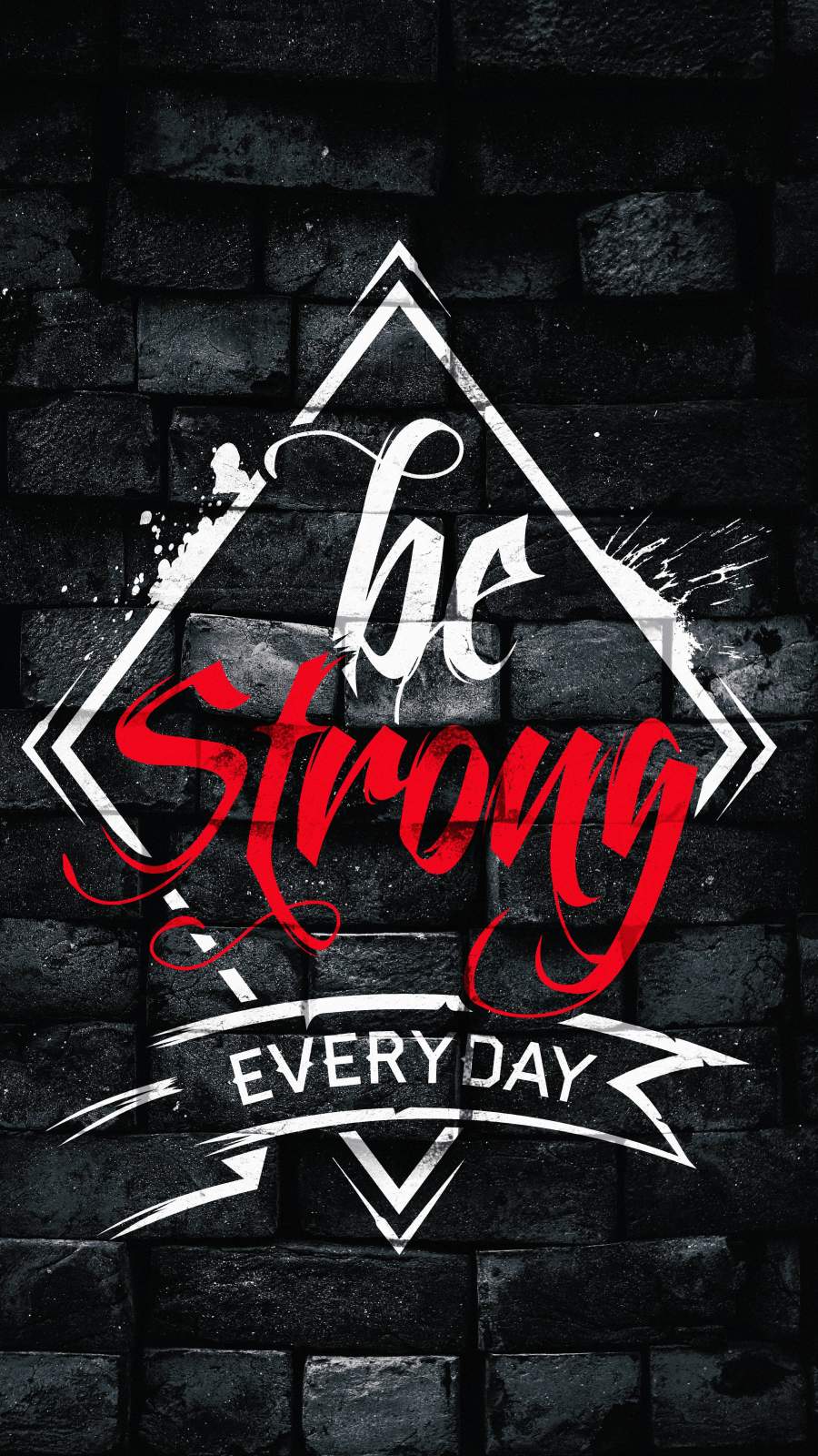 Be Strong Wallpapers