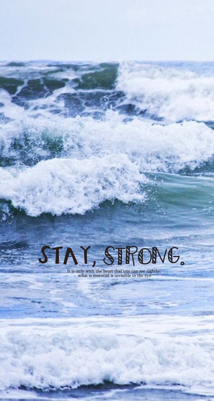 Be Strong Wallpapers