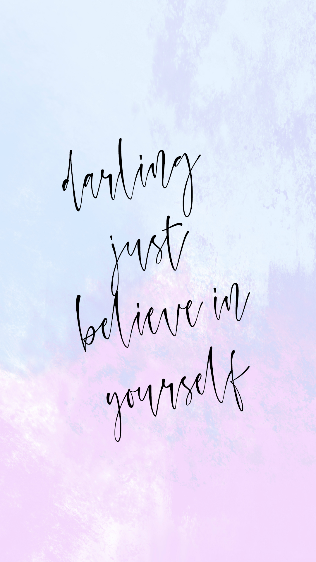 Believe In Yourself Wallpapers