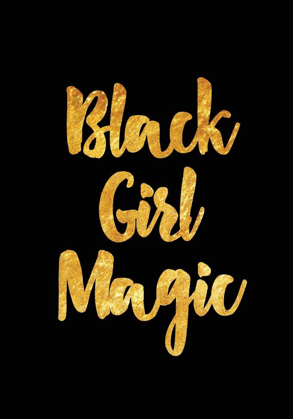 Black Girl Magic Wallpapers