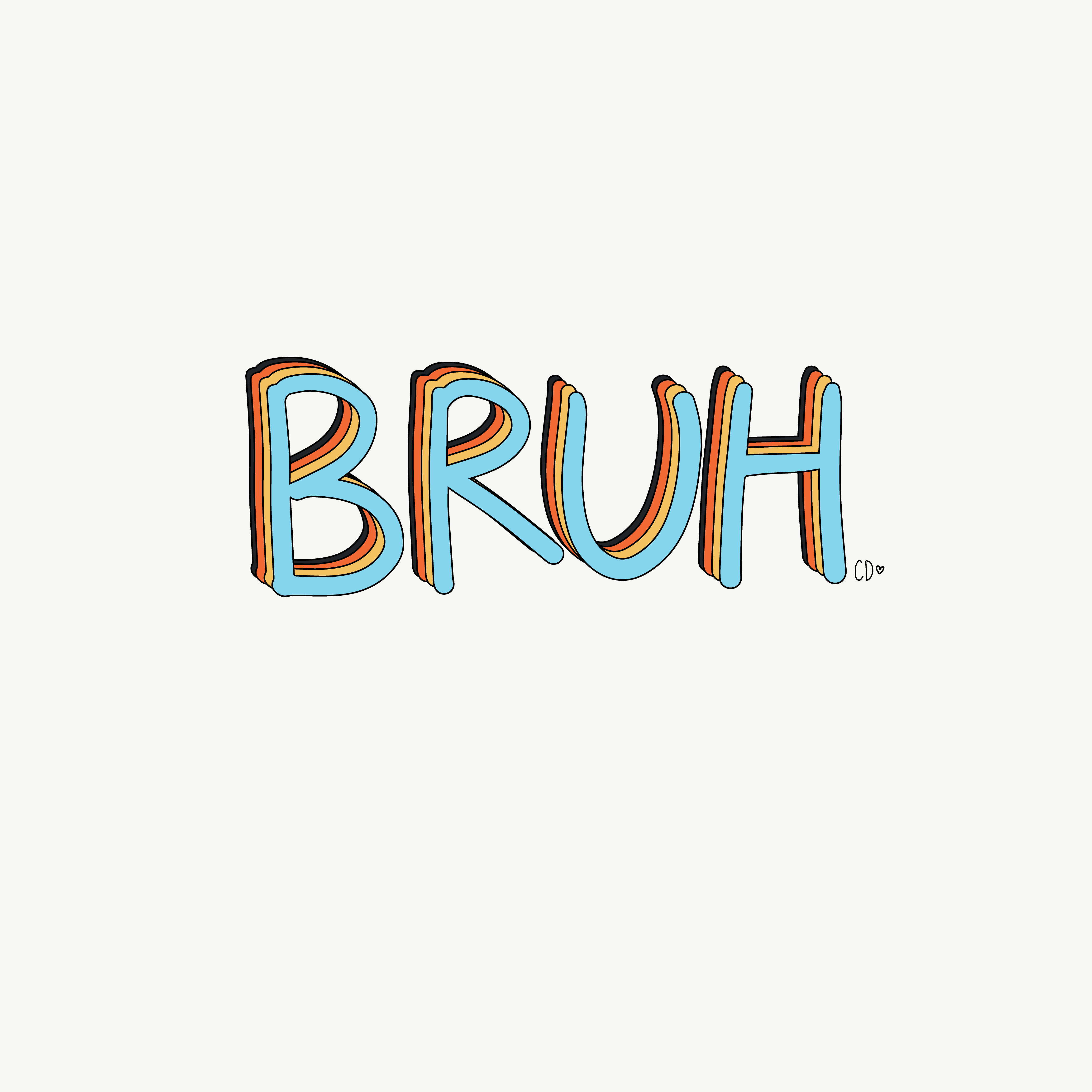 Bruh Wallpapers