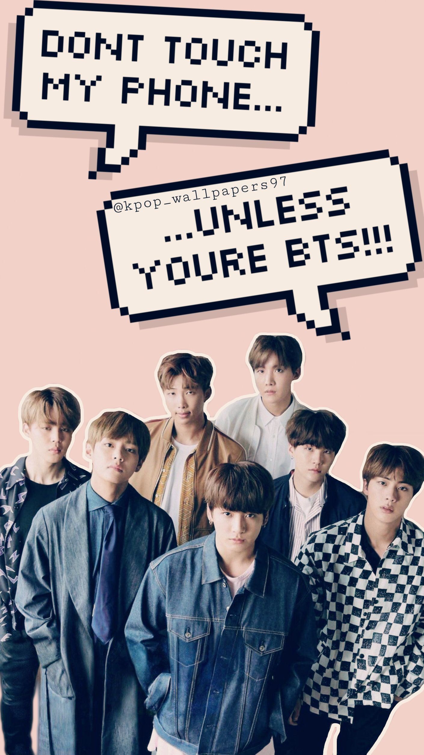 Bts Dont Touch My Phone Wallpapers