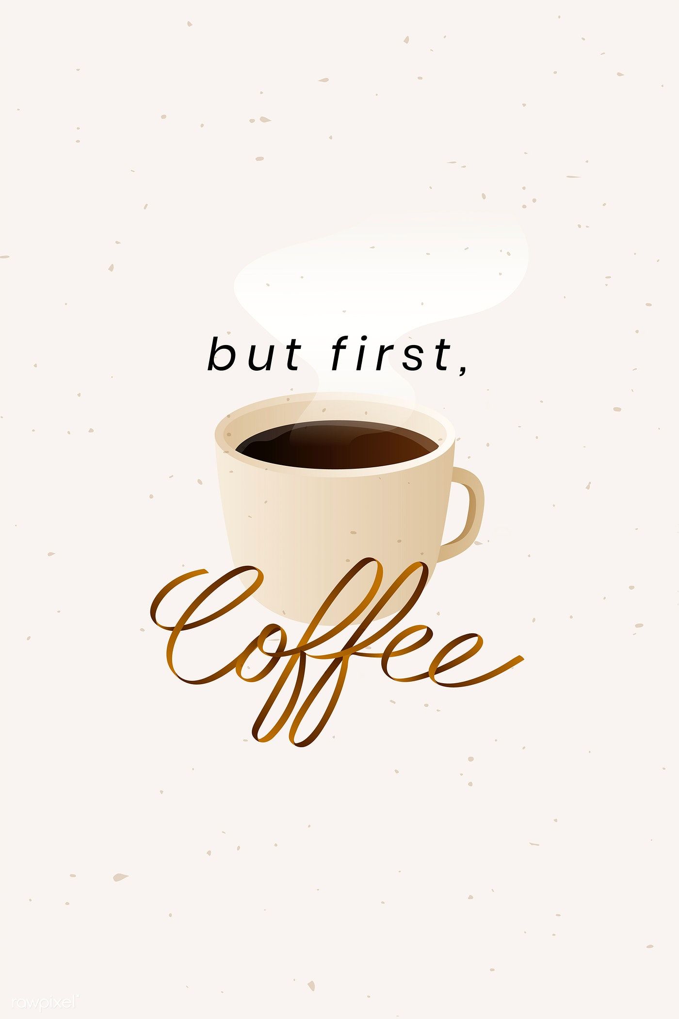 But First Coffee Wallpapers