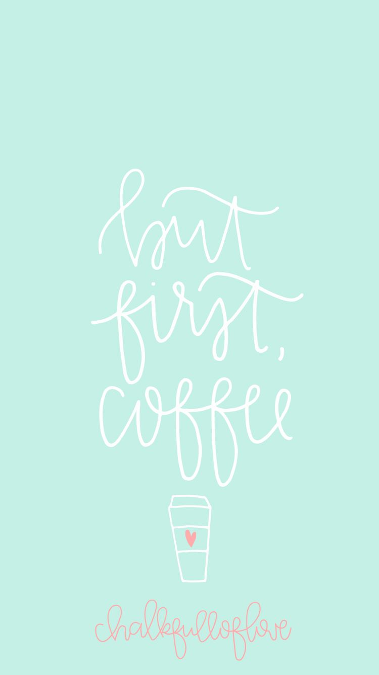 But First Coffee Wallpapers