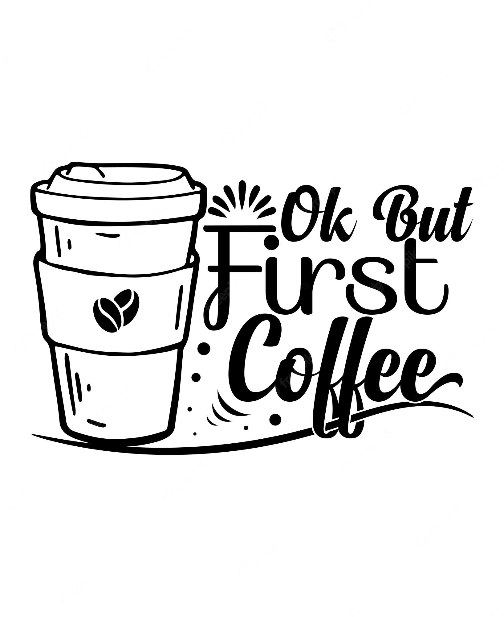 But First Coffee Wallpapers