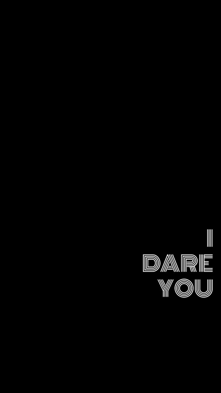 Dare Wallpapers