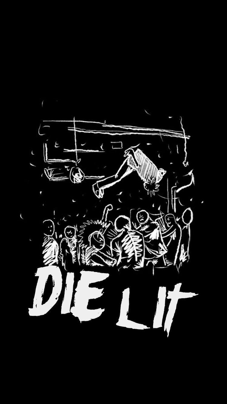 Die Lit Wallpapers