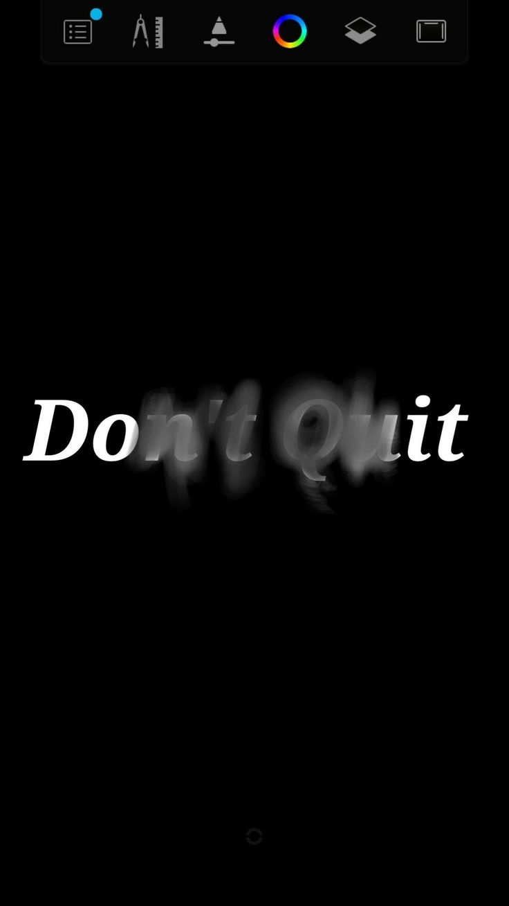 Don'T Quit Wallpapers