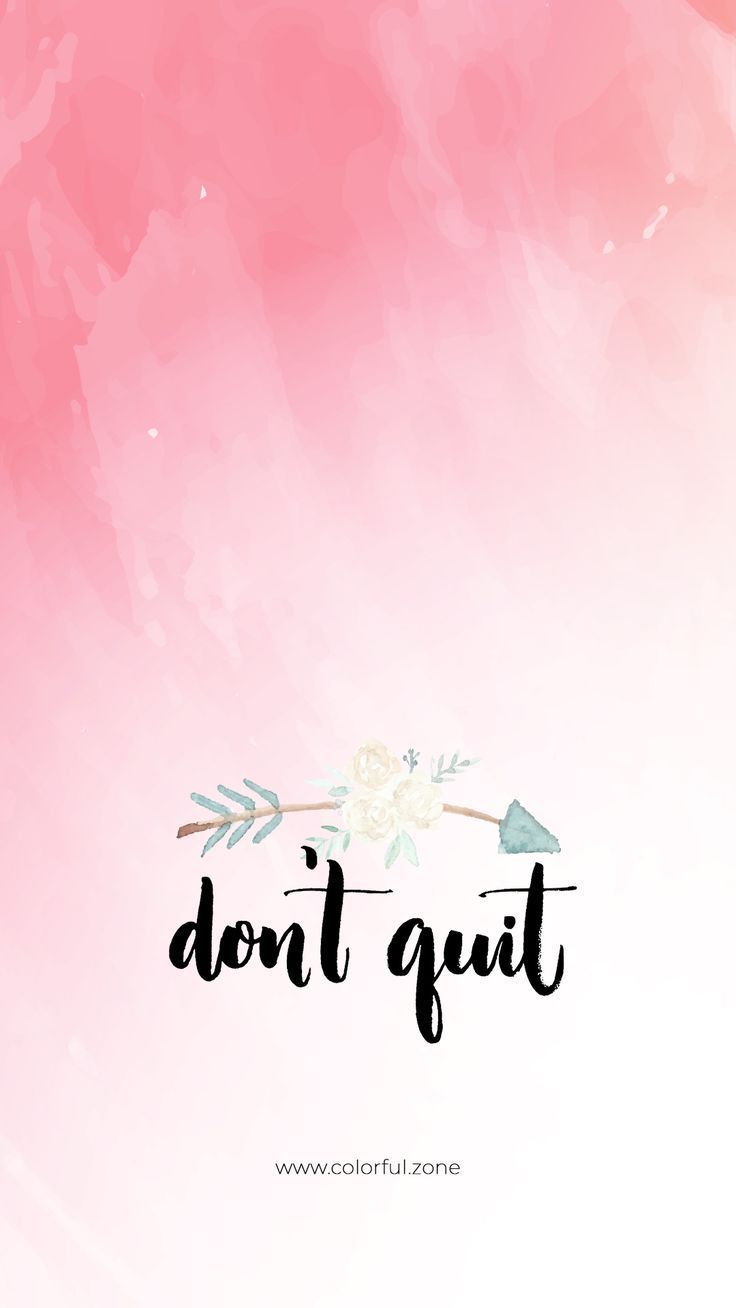 Don'T Quit Wallpapers