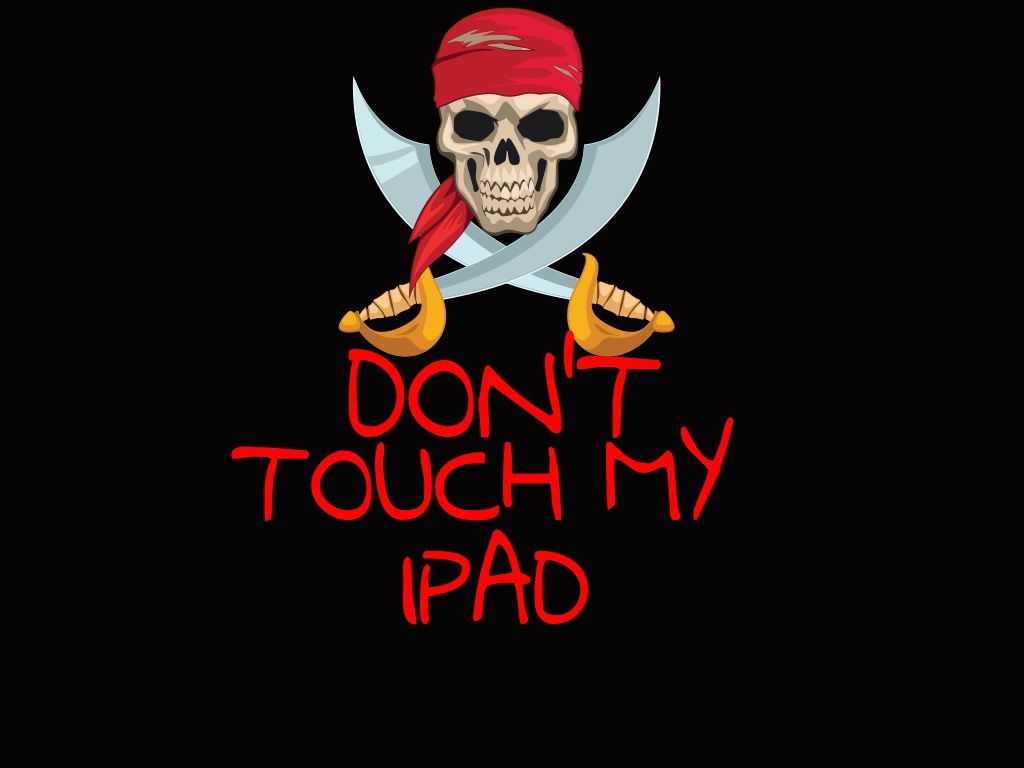 Dont Touch My Ipad Wallpapers