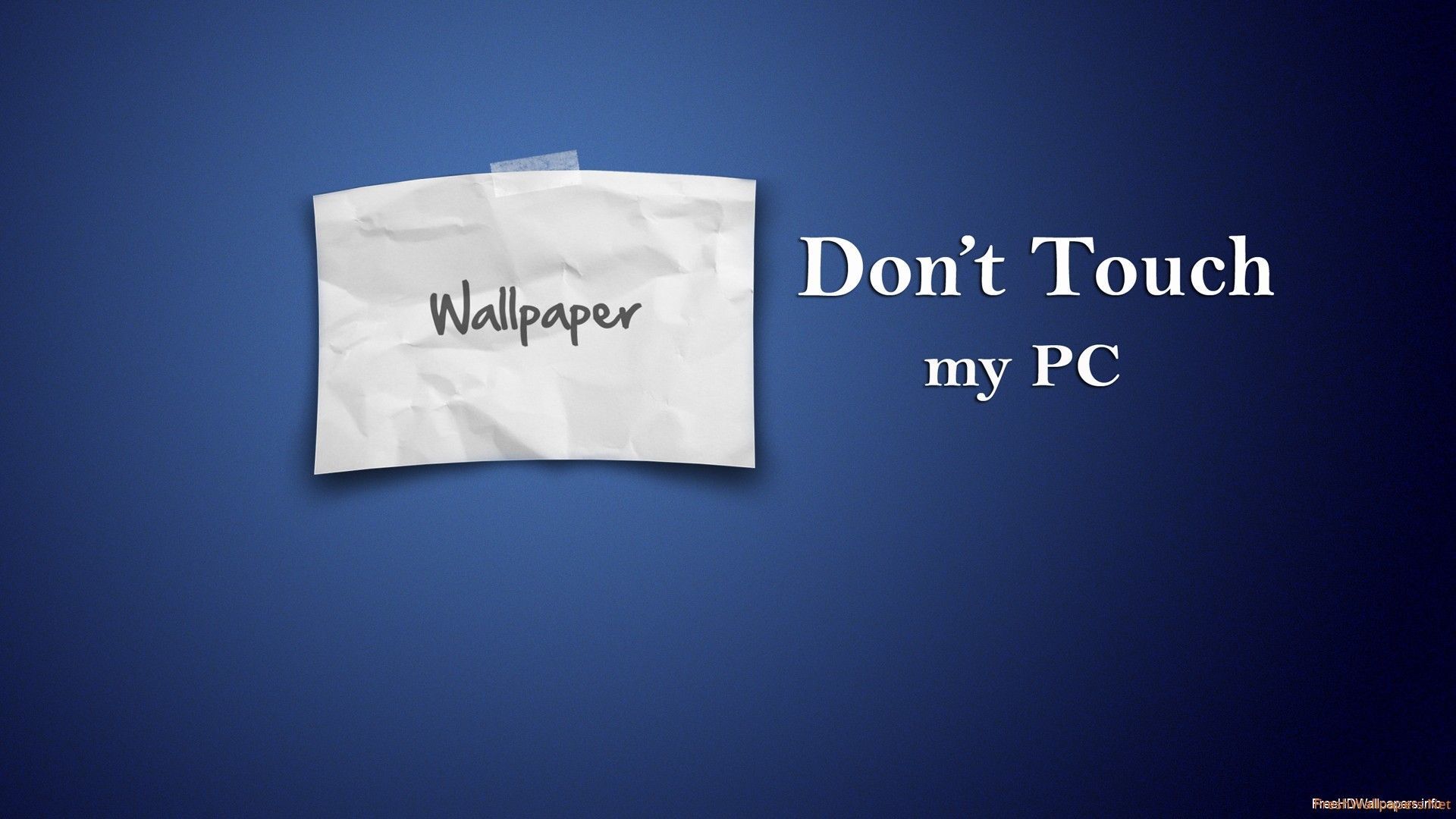 Dont Touch My Laptop Wallpapers