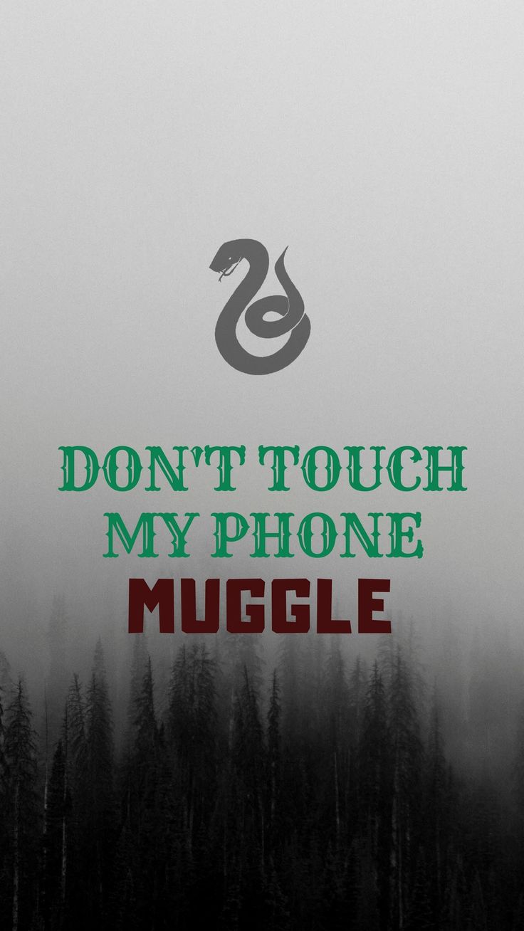 Dont Touch My Phone Muggle Ravenclaw Wallpapers