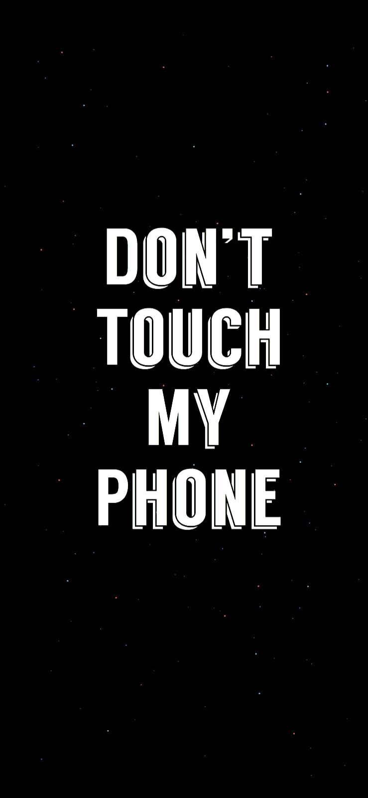 Dont Touch My Phone Wallpapers