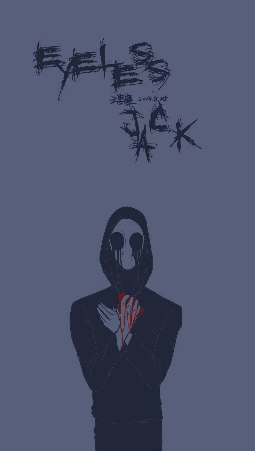 Eyeless Jack Wallpapers