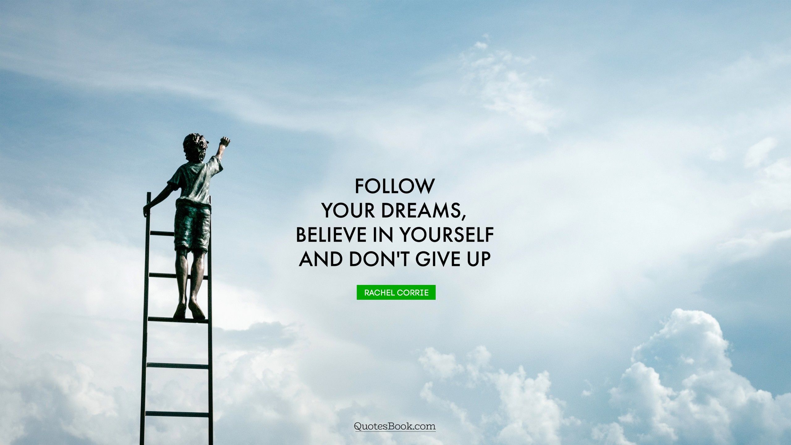 Follow Your Dreams Wallpapers